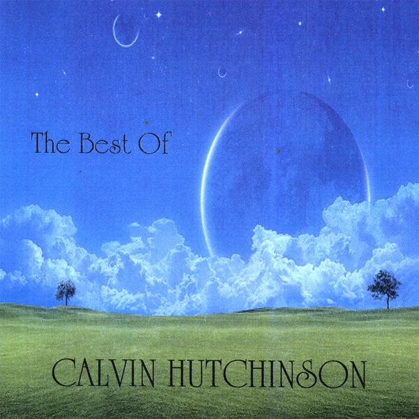 BEST OF CALVIN HUTCHINSON