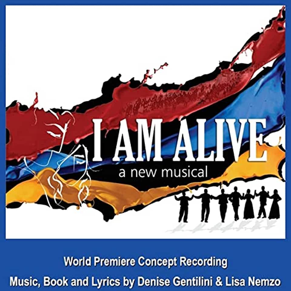 I AM ALIVE: A NEW MUSICAL (CONCEPT RECORDING)