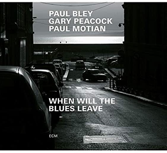 WHEN WILL THE BLUES LEAVE (LIVE AT AULA MAGNA)