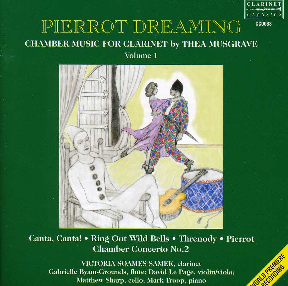 PIERROT DREAMING: CHAMBER MUSIC FOR CLARINET