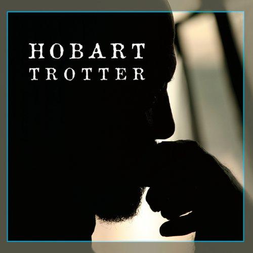 HOBART TROTTER