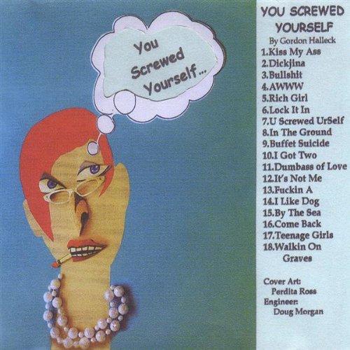 YOU SCREWED YOURSELF (CDR)