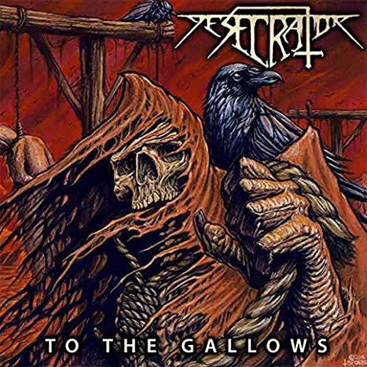 TO THE GALLOWS (UK)