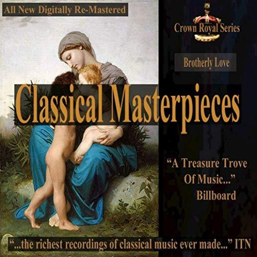 BROTHERLY LOVE - CLASSICAL MASTERPIECES / VARIOUS