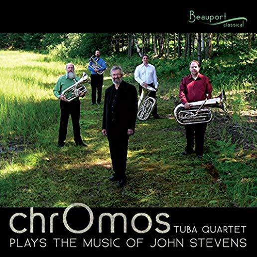 CHROMOS TUBA QUARTET PLAYS THE MUSIC JOHN STEVENS