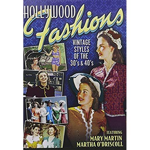 HOLLYWOOD FASHIONS: VINTAGE STYLES OF THE 30'S &