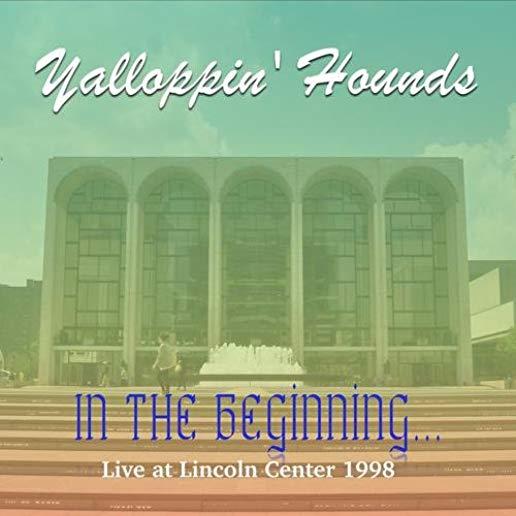 IN THE BEGINNING - LIVE AT THE LINCOLN CENTER 1998
