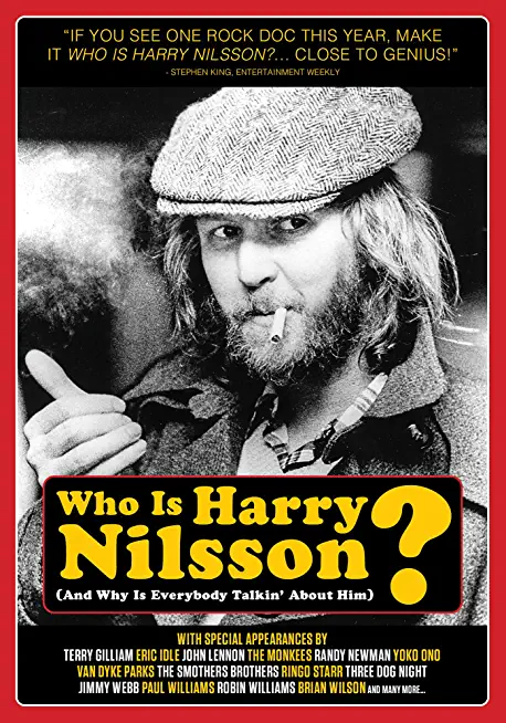 WHO IS HARRY NILSSON (AND WHY IS EVERYBODY TALKIN)