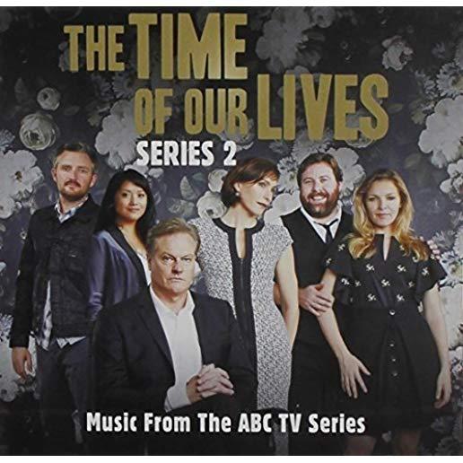 TIME OF OUR LIVES SERIES 2 / VARIOUS (AUS)