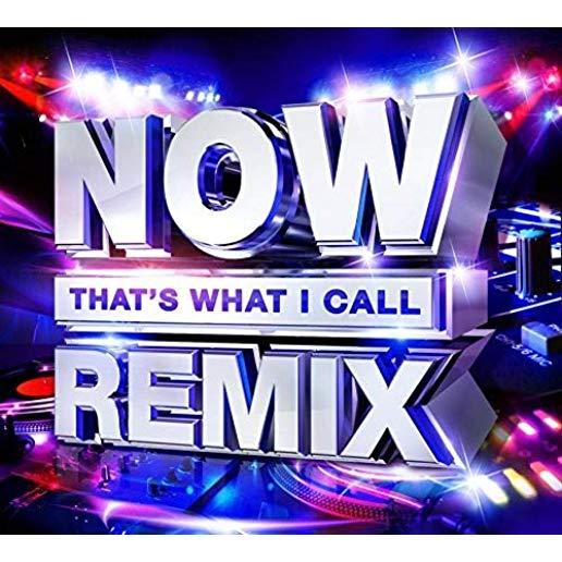 NOW THAT'S WHAT I CALL REMIX / VARIOUS (UK)