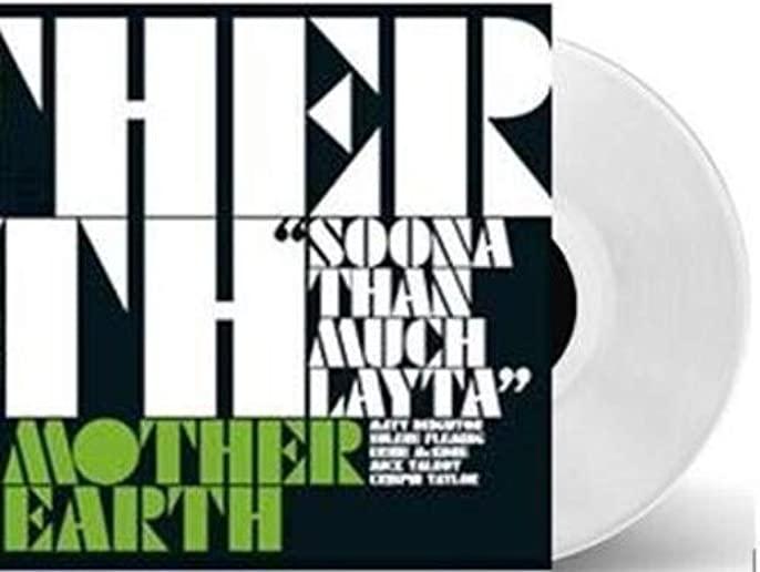 SOONA THAN MUCH LAYTA (10IN) (EP) (LTD) (WHT)