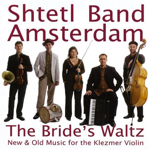 BRIDE'S WALTZ: NEW & OLD MUSIC FOR KLEZMER VIOLIN