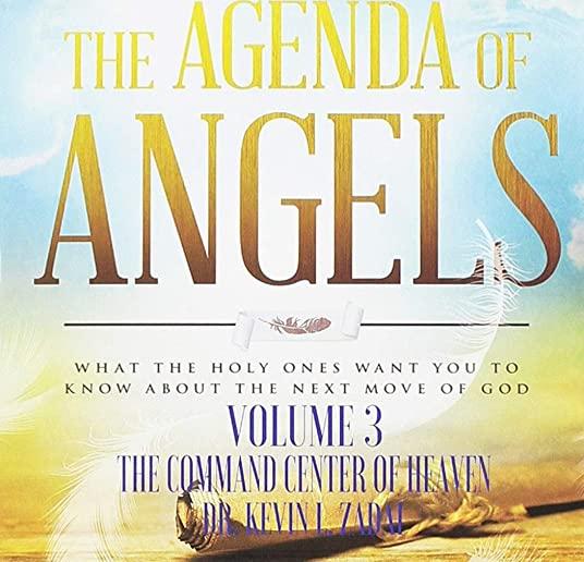 AGENDA OF ANGELS 3: COMMAND CENTER OF HEAVEN
