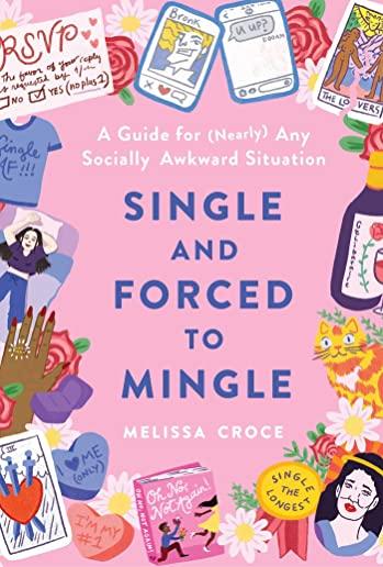 SINGLE AND FORCED TO MINGLE (HCVR)