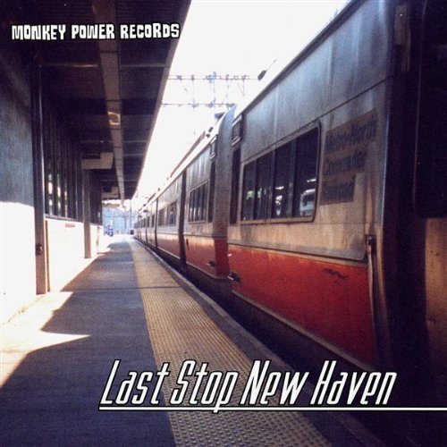 LAST STOP NEW HAVEN / VARIOUS