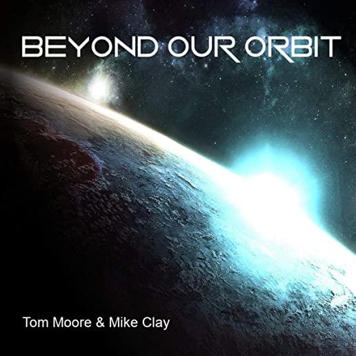 BEYOND OUR ORBIT (DIG)