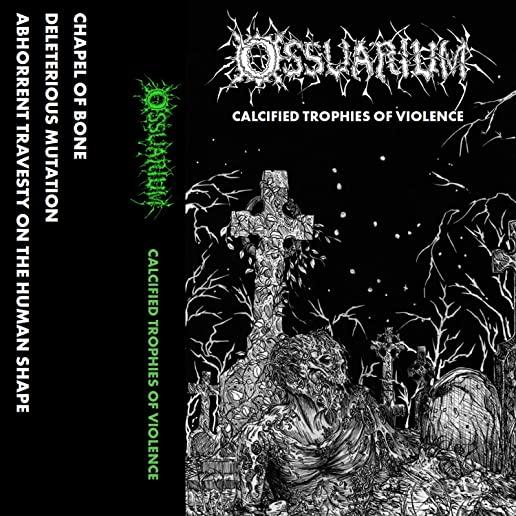 CALCIFIED TROPHIES OF VIOLENCE (UK)