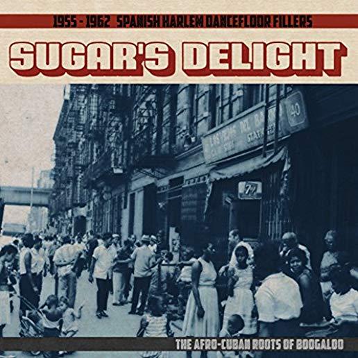 SUGAR'S DELIGHT: 1955-1962 SPANISH HARLEM / VAR