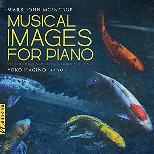 MUSICAL IMAGES PIANO / REFLECTIONS & RECOLLECTIONS