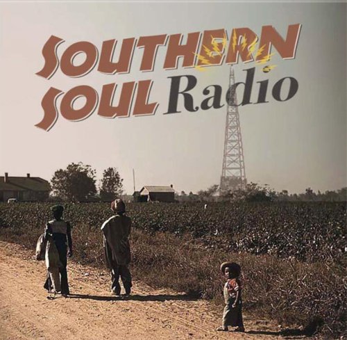 SOUTHERN SOUL RADIO / VARIOUS