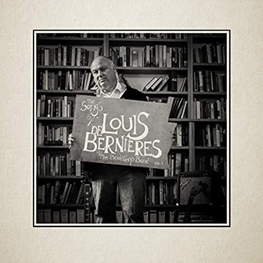 SONGS OF LOUIS DE BERNIERES VOL 1 (UK)