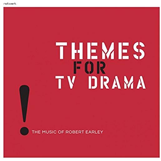 THEMES FOR TV DRAMA: MUSIC OF ROBERT EARLEY (10IN)
