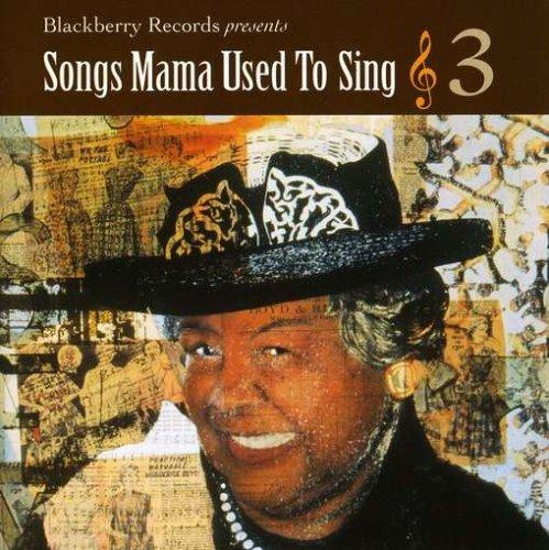 SONGS MAMA USED TO SING 3 / VARIOUS