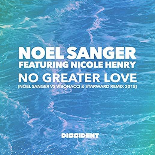 NO GREATER LOVE: NOEL SANGER VS (MOD)