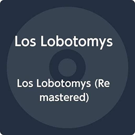 LOS LOBOTOMYS (RMST) (UK)