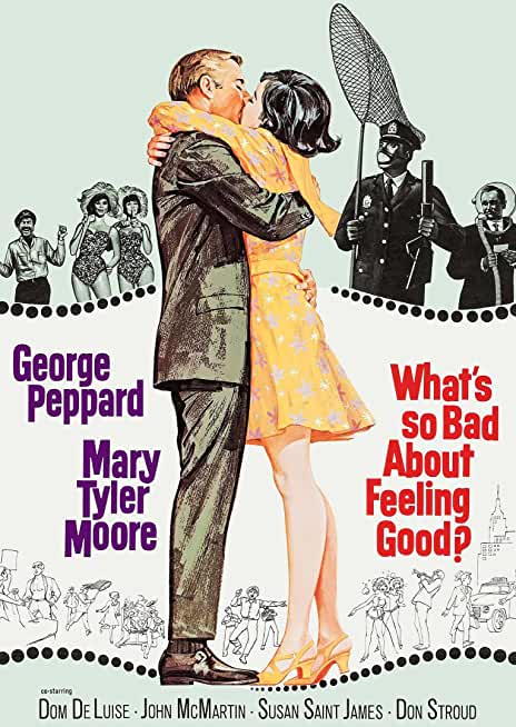 WHAT'S SO BAD ABOUT FEELING GOOD (1968)