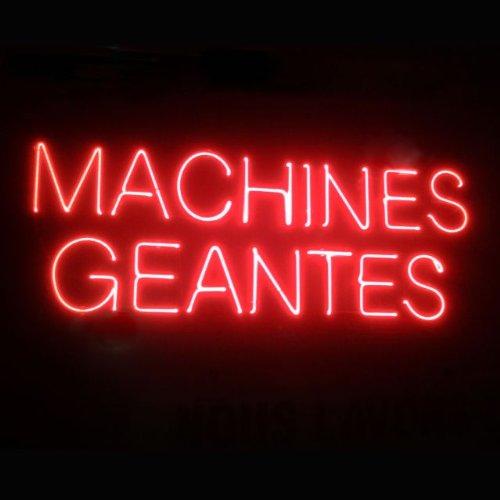 MACHINES GEANTES CD (CAN)