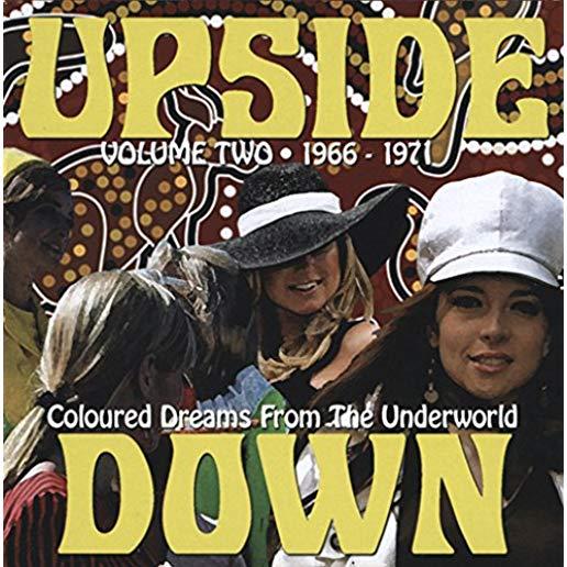 UPSIDE DOWN: COLOURED DREAMS FROM THE UNDERWORLD /