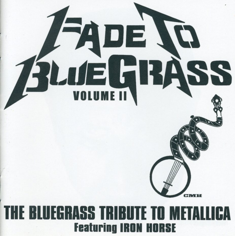 FADE TO BLUEGRASS 2: BLUEGRASS TO METALLICA / VAR