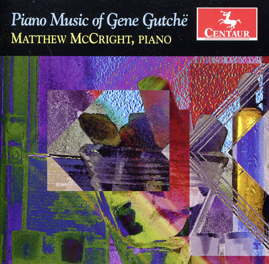 PIANO MUSIC OF GENE GUTCHE