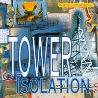 TOWER OF ISOLATION