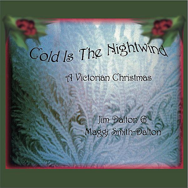 COLD IS THE NIGHTWIND: A VICTORIAN CHRISTMAS