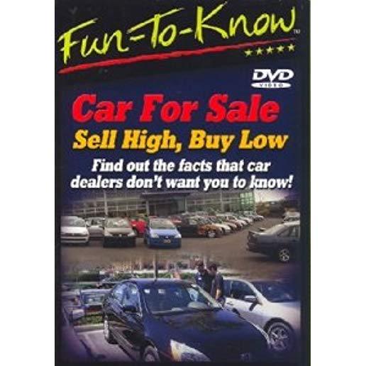 FUN-TO-KNOW - CAR FOR SALE - SELL HIGH BUY LOW