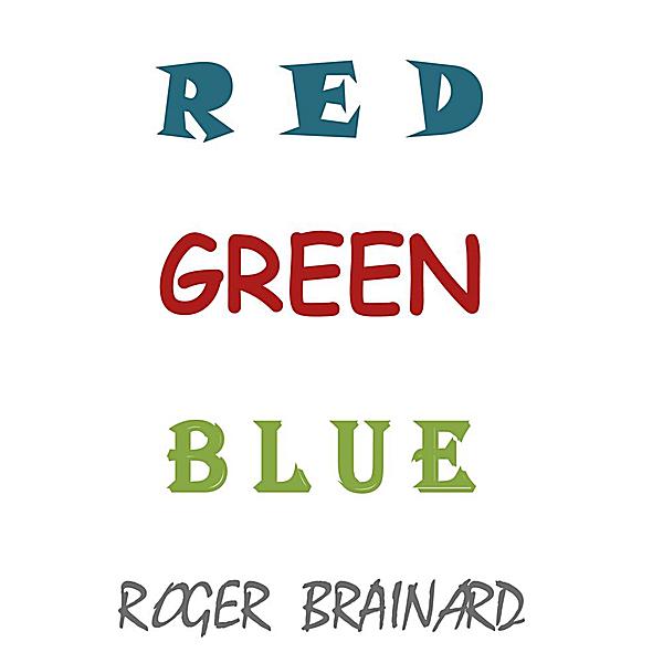 RED GREEN BLUE (CDR)