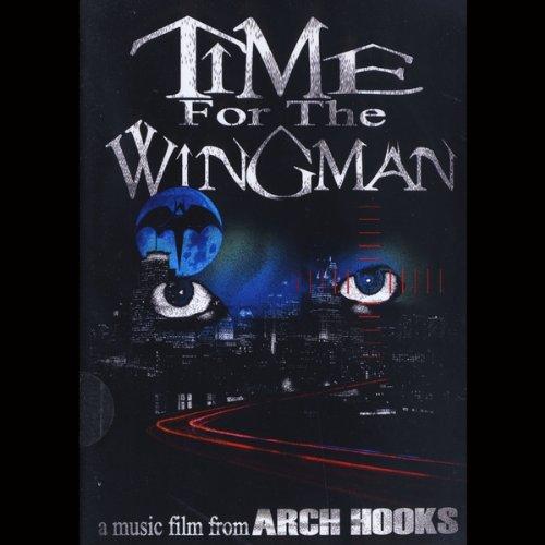 TIME FOR THE WINGMAN ...A MUSIC FILM
