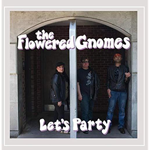 FLOWERED GNOMES-LET'S PARTY (CDRP)