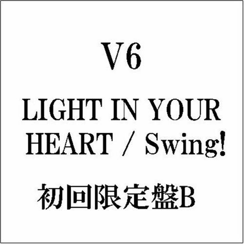 LIGHT IN YOUR HEART / SWING / LTD B (JPN)