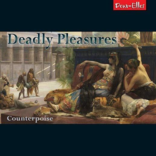 DEADLY PLEASURES (UK)