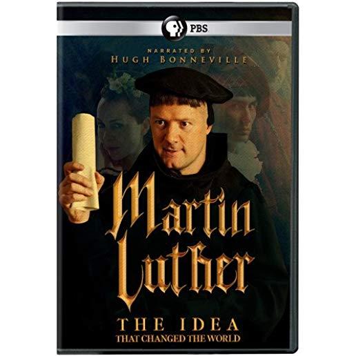 MARTIN LUTHER: IDEA THAT CHANGED THE WORLD