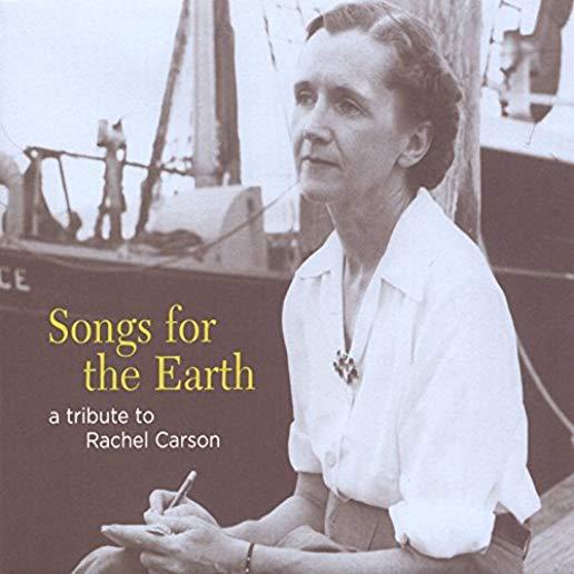 SONGS FOR THE EARTH: TRIB RACHEL CARSON / VAR