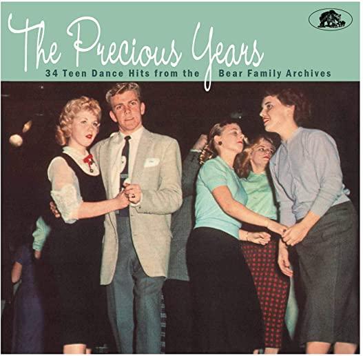 PRECIOUS YEARS: 34 TEEN DANCE HITS FROM / VARIOUS