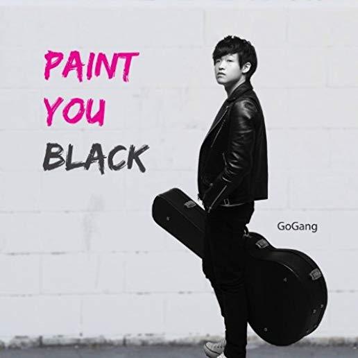 PAINT YOU BLACK (ASIA)