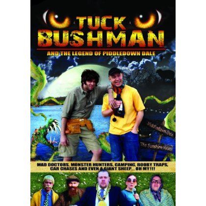 TUCK BUSHMAN & THE LEGEND OF PIDDLEDOWN DALE
