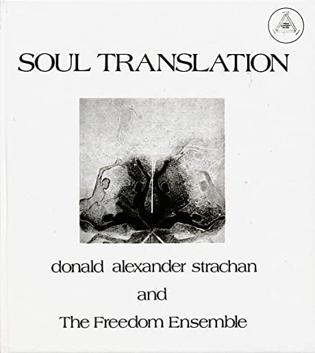 SOUL TRANSLATION: A SPIRITUAL SUITE