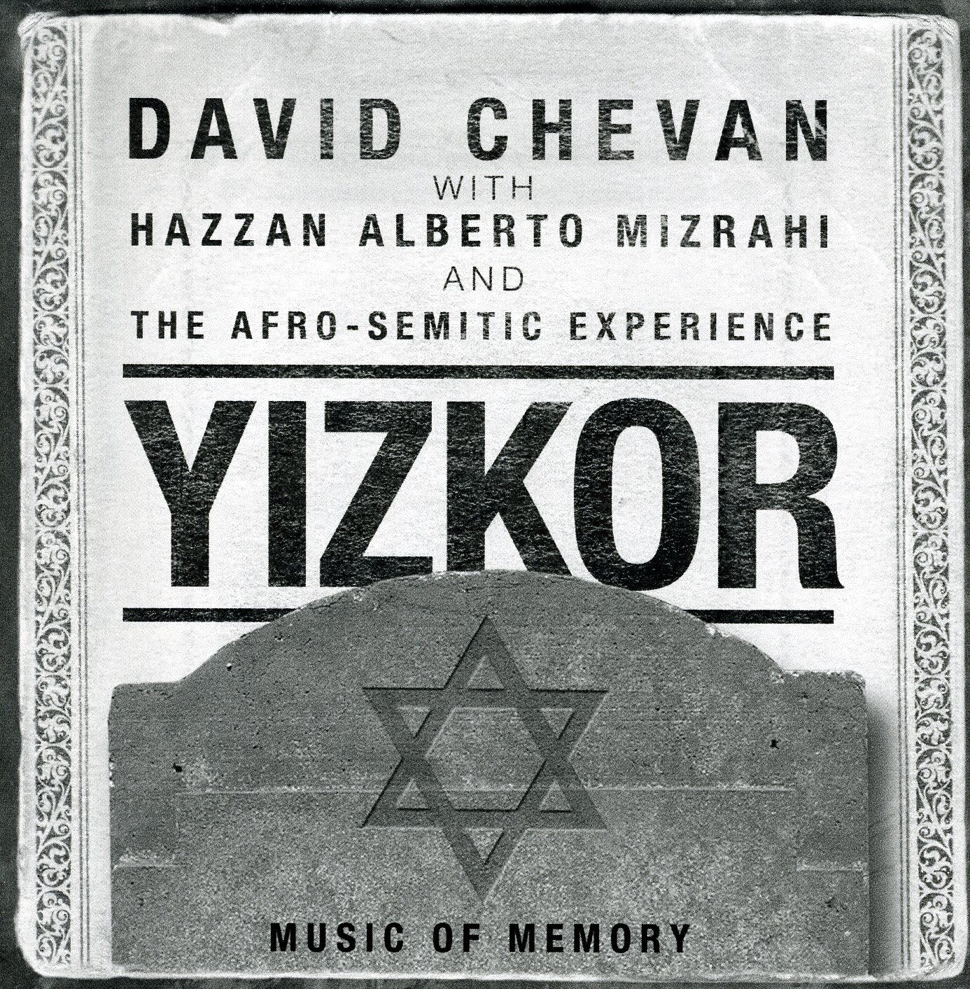 YIZKOR: MUSIC OF MEMORY