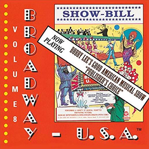 BROADWAY USA 8: BOBBY LEE'S GOOD AMERICAN MUSICAL